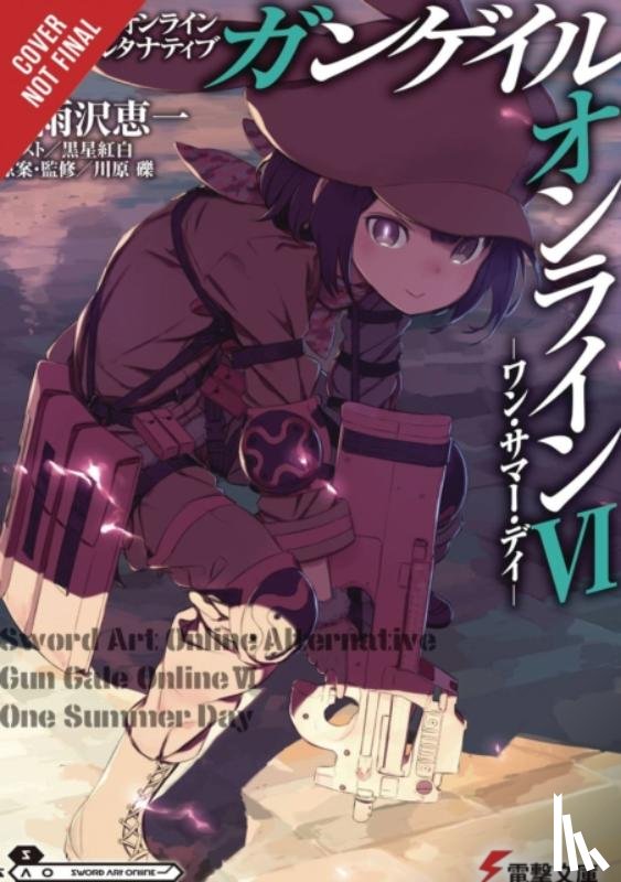 Kawahara, Reki - Sword Art Online Alternative Gun Gale Online, Vol. 6 (light novel)