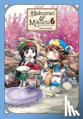 Blackman, Abigail, Kashiki, Takuto, Engel, Taylor - Hakumei & Mikochi: Tiny Little Life in the Woods, Vol. 6