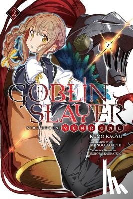Steinbach, Kevin, Kagyu, Kumo, Adachi, Shingo - Goblin Slayer Side Story: Year One, Vol. 2 (light novel)