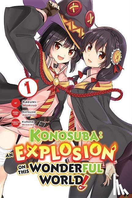 Morino, Kasumi, Steinbach, Kevin, Akatsuki, Natsume, Gancio, Rochelle - Konosuba: An Explosion on This Wonderful World!, Vol. 1 (manga)