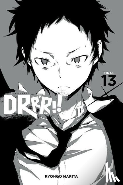 Narita, Ryohgo, Yasuda, Suzuhito - Durarara!!, Vol. 13 (light novel)