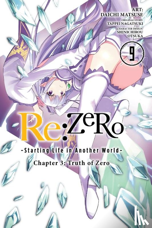 Matsuse, Daichi, Bourque, Jeremiah, Gancio, Rochelle, Otsuka, Shinichirou - Re:ZERO -Starting Life in Another World-, Chapter 3: Truth of Zero, Vol. 9 (manga)