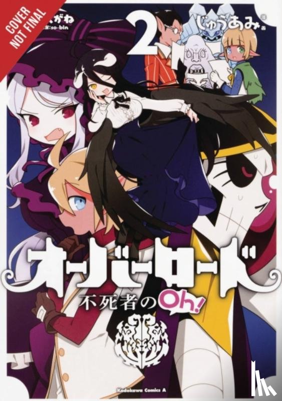 Cunningham, Andrew, Juami, Juami, Maruyama, Kugane, So-Bin, So-Bin - Overlord: The Undead King Oh!, Vol. 2