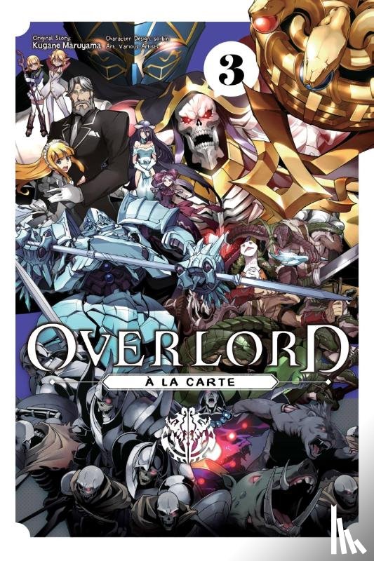 Balistrieri, Emily, Maruyama, Kugane, Gancio, Rochelle, So-Bin, So-Bin - Overlord a la Carte, Vol. 3