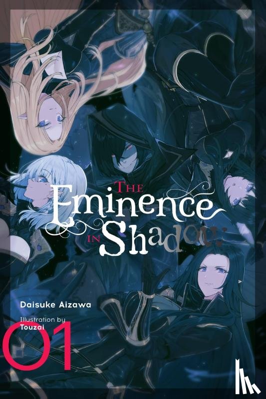 Aizawa, Daisuke, Touzai, Touzai - The Eminence in Shadow, Vol. 1 (light novel)
