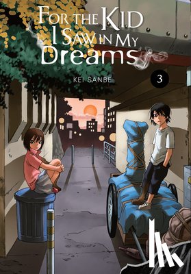 Blackman, Abigail, Sanbe, Kei, Drzka, Sheldon - For the Kid I Saw in My Dreams, Vol. 3
