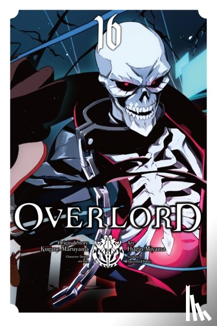 Cunningham, Andrew, Miyama, Hugin, Maruyama, Kugane, Gancio, Rochelle - Overlord, Vol. 16 (manga)