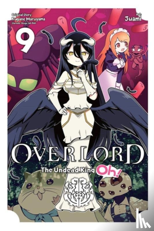 Cunningham, Andrew, Juami, Juami, Maruyama, Kugane, So-Bin, So-Bin - Overlord: The Undead King Oh!, Vol. 9