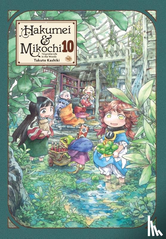 Blackman, Abigail, Kashiki, Takuto, Engel, Taylor - Hakumei & Mikochi: Tiny Little Life in the Woods, Vol. 10
