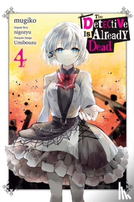 Christie, Chiho, mugiko, mugiko, Nigozyu, Nigozyu, Engel, Taylor - The Detective Is Already Dead, Vol. 4 (manga)