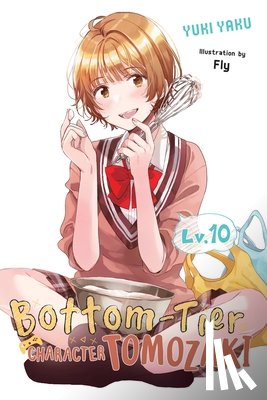 Kennoji, Fly, Ward, Jennifer, Yaku, Yuki - Bottom-Tier Character Tomozaki, Vol. 10 (light novel)