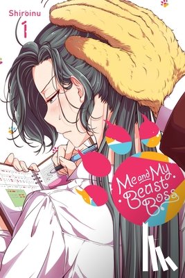 Pizarro Lanzas, Elena, Goniwich, Julie, Shiroinu, Shiroinu - Me and My Beast Boss, Vol. 1