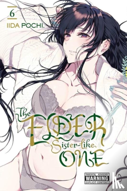 Pochi., Iida, Christie, Phil, Drzka, Sheldon - The Elder Sister-Like One, Vol. 6