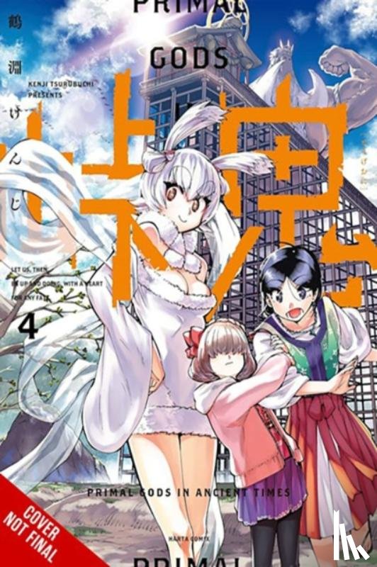 Blackman, Abigail, Tsurubuchi, Kenji, Ransom, Ko - Touge Oni: Primal Gods in Ancient Times, Vol. 4