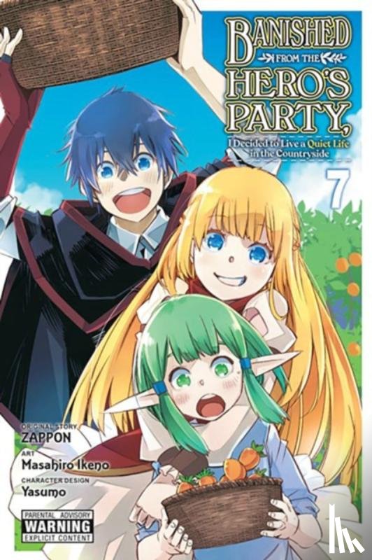 Ikeno, Masahiro, Zappon, Yasumo, Zappon, Zappon - Banished from the Hero's Party, I Decided to Live a Quiet Life in the Countryside, Vol. 7 (manga)