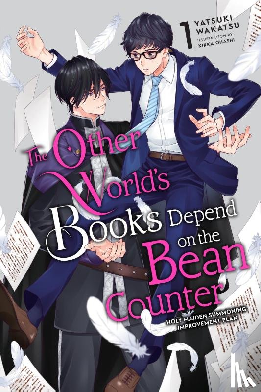 Murphy, Jenny, Ohashi, Kikka, Wakatsu, Yatsuki - The Other World's Books Depend on the Bean Counter, Vol. 1 (light novel)