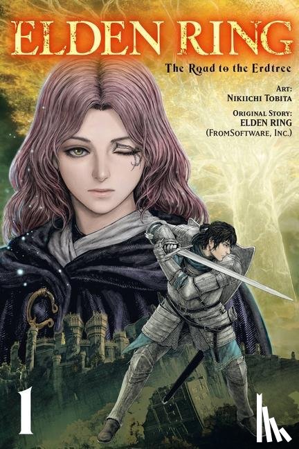 Inc. FromSoftware, Neal 0, Tobita, Nikiichi, Christie, Phil - Elden Ring: The Road to the Erdtree, Vol. 1