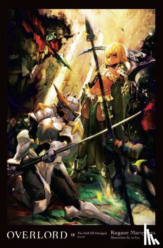 Cunningham, Andrew, Maruyama, Kugane, So-Bin, So-Bin - Overlord, Vol. 16 (light novel)