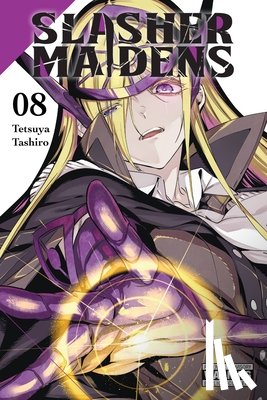 Christie, Chiho, Goniwich, Julie, Tashiro, Tetsuya - Slasher Maidens, Vol. 8