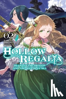 Mikumo, Gakuto, Miyuu, Miyuu, Avila, Sergio - Hollow Regalia, Vol. 2 (light novel)