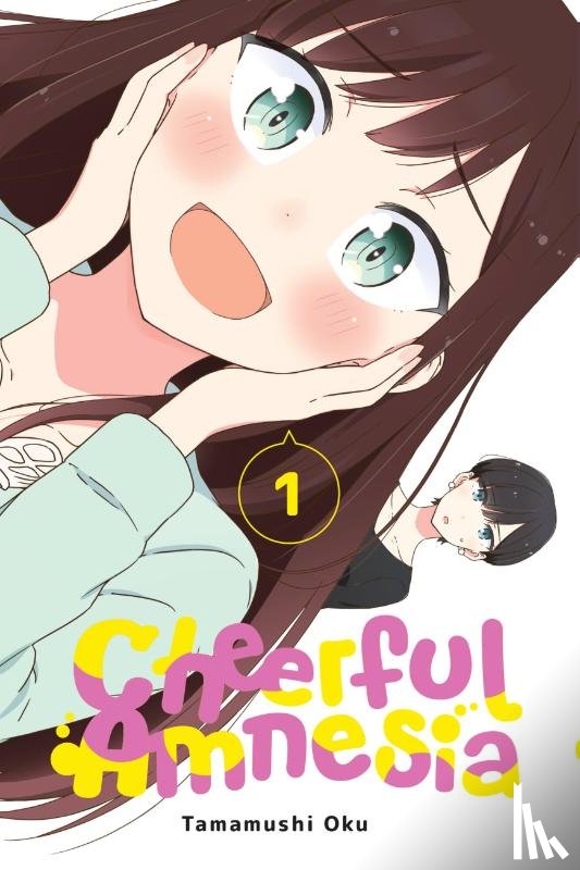 Christie, Chiho, McKeon, Jenny, Oku, Tamamushi - Cheerful Amnesia, Vol. 1