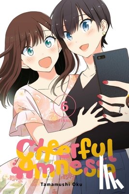 Christie, Chiho, McKeon, Jenny, Oku, Tamamushi - Cheerful Amnesia, Vol. 6