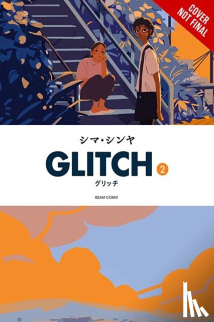 Blackman, Abigail, Summers, Eleanor, Shinya, Shima - Glitch, Vol. 2
