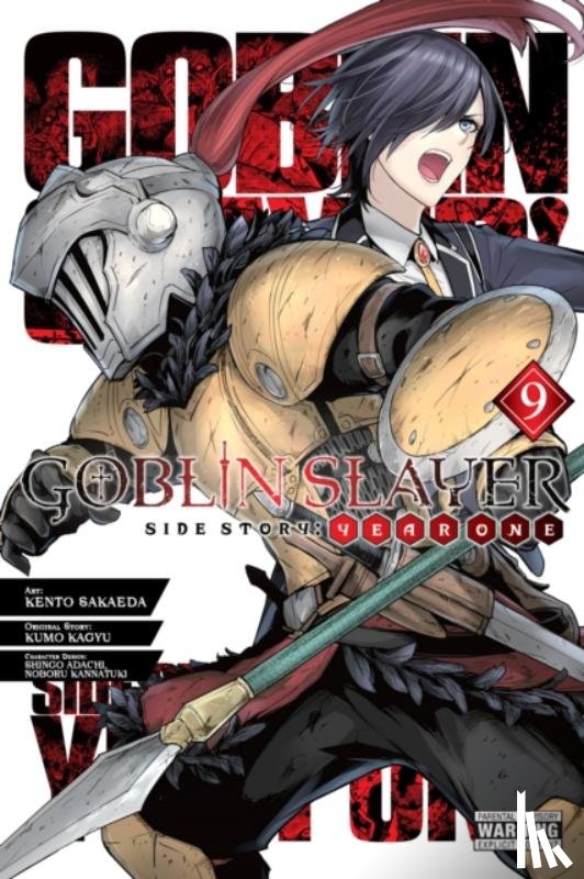 Quintessenza, Anthony, Sakaeda, Kento, Steinbach, Kevin, Kagyu, Kumo - Goblin Slayer Side Story: Year One, Vol. 9 (manga)