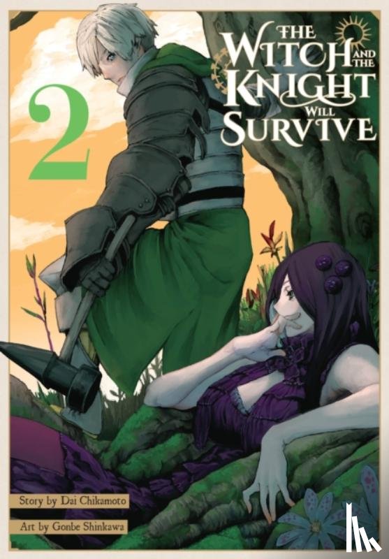 Mughal, Arbash, Chikamoto, Dai, Shinkawa, Gonbe, Neal, John - The Witch and the Knight Will Survive, Vol. 2