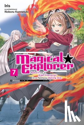 Musto, David, Iris, Iris, Kannatuki, Noboru - Magical Explorer, Vol. 7 (light novel)
