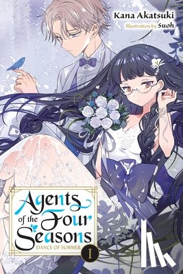 Akatsuki, Kana, Avila, Sergio - Agents of the Four Seasons, Vol. 3