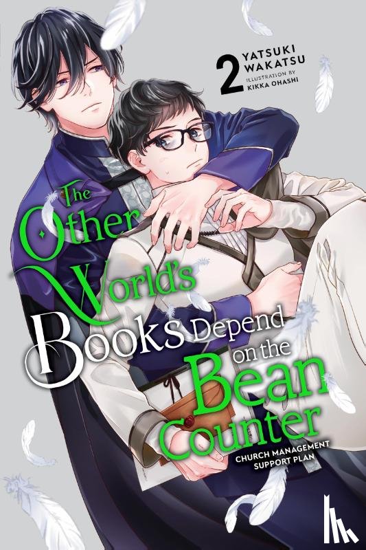 Murphy, Jenny, Ohashi, Kikka, Wakatsu, Yatsuki - The Other World's Books Depend on the Bean Counter, Vol. 2 (light novel)