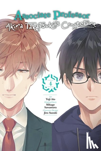 Mughal, Arbash, Smith, Katelyn, Sawamura, Mikage, Aio, Toji - Associate Professor Akira Takatsuki's Conjecture, Vol. 4 (manga)