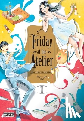 Eckerman, Alexis, Alberts, Matthew, Hamada, Sakura - Friday at the Atelier, Vol. 1