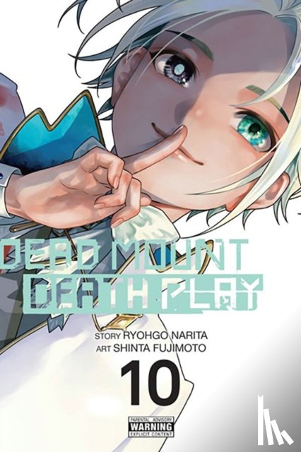 Blackman, Abigail, Dashiell, Christine, Narita, Ryohgo, Fujimoto, Shinta - Dead Mount Death Play, Vol. 10