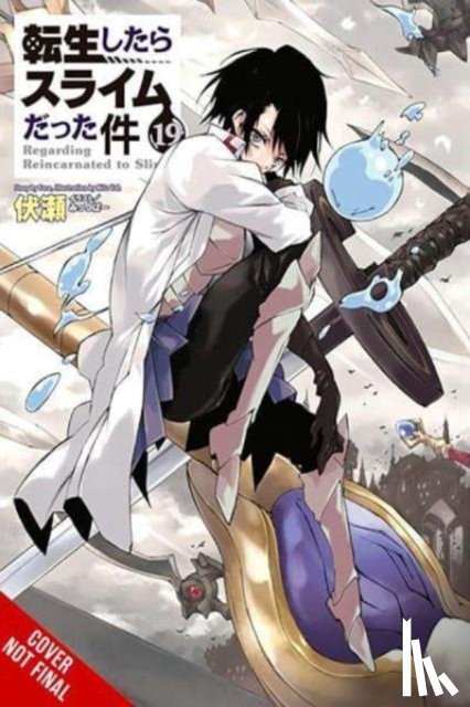 Fuse, Gifford, Kevin, Vah, Mitz - That Time I Got Reincarnated as a Slime, Vol. 19 (light novel)