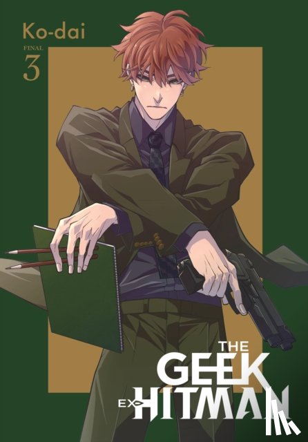 Hickman, Erin, di Martino, Giuseppe, Ko-dai, Ko-dai - The Geek Ex-Hitman, Vol. 3