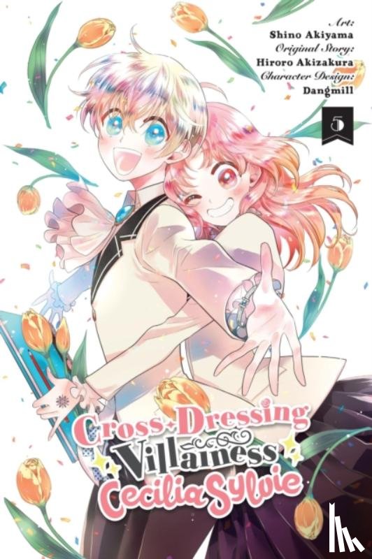 Dangmill, Akizakura, Hiroro, Goniwich, Julie, Pierce, Rachel - Cross-Dressing Villainess Cecilia Sylvie, Vol. 5 (manga)