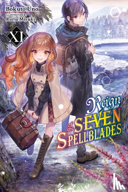 Cunningham, Andrew, Uno, Bokuto, Miyuki, Ruria - Reign of the Seven Spellblades, Vol. 11 (light novel)