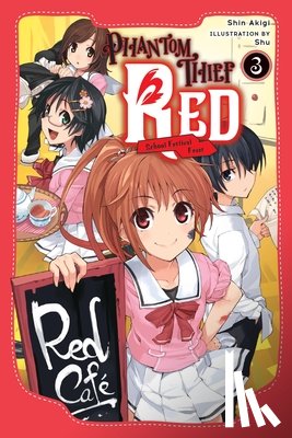 Tobin, Richard, Akigi, Shin - Phantom Thief Red, Vol. 3