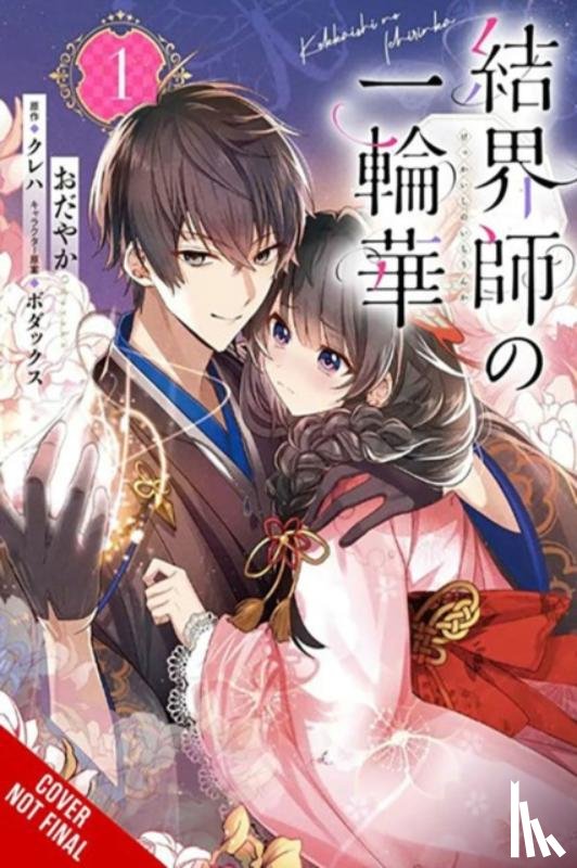 Bodax, Hdz, Carolina, Kureha, Kureha, Odayaka, Odayaka - Bride of the Barrier Master, Vol. 1 (manga)