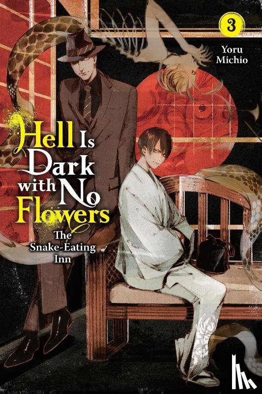 Michio, Yoru - Michio, Y: Hell Is Dark with No Flowers, Vol. 3 (Light Novel