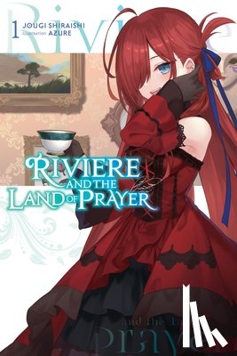 Azure, Shiraishi, Jougi, Steinbach, Kevin - Riviere and the Land of Prayer, Vol. 1 (light novel)