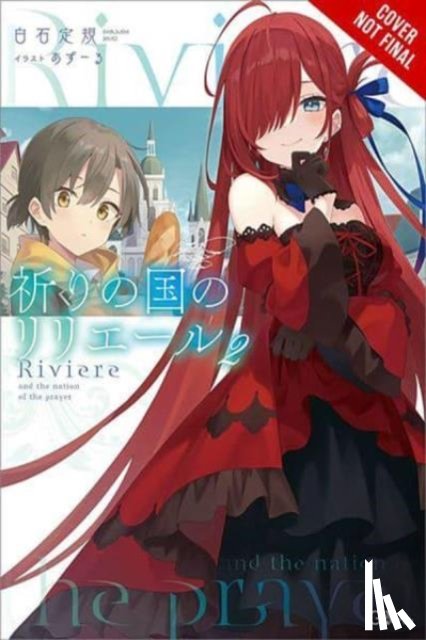 Azure, Shiraishi, Jougi, Steinbach, Kevin - Riviere and the Land of Prayer, Vol. 2 (light novel)