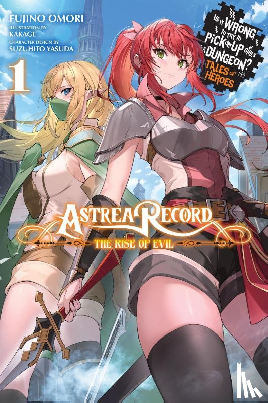 Omori, Fujino, Humphrey, Jake, Kakage, Kakage - Astrea Record, Vol. 1 Is It Wrong to Try to Pick Up Girls in a Dungeon? Tales of Heroes