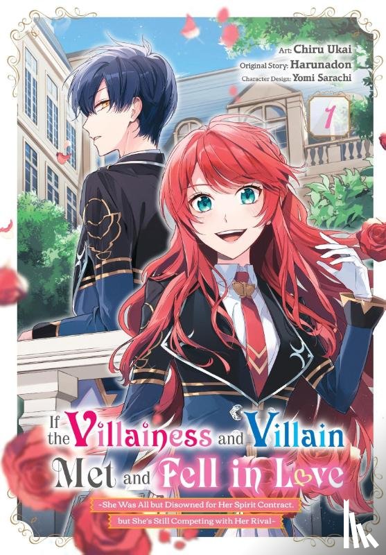 Xuan, Amethyst, Ukai, Chiru, Husson, Erin, Harunadon, Harunadon - If the Villainess and Villain Met and Fell in Love, Vol. 1 (manga)
