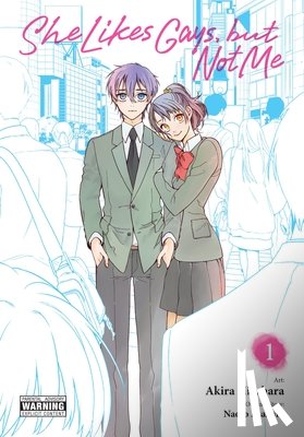 Hirahara, Akira, Harvey, Leighann, Asahara, Naoto, Gancio, Rochelle - She Likes Gays, but Not Me, Vol. 1