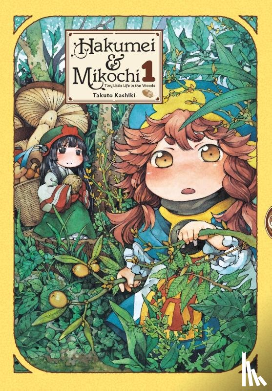 Blackman, Abigail, Kashiki, Takuto, Engel, Taylor - Hakumei & Mikochi: Tiny Little Life in the Woods, Vol. 1