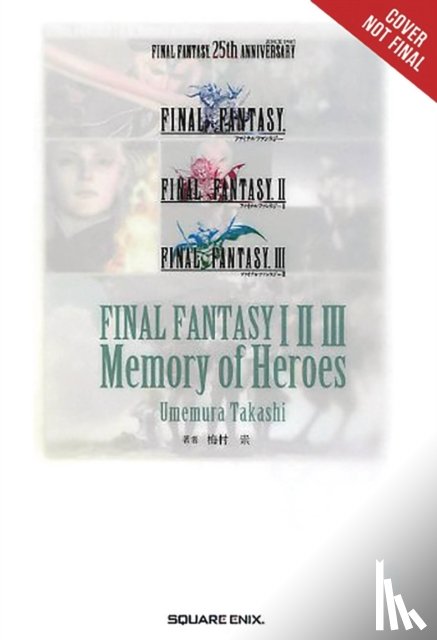 Umemura, Takashi - Final Fantasy I * II * III