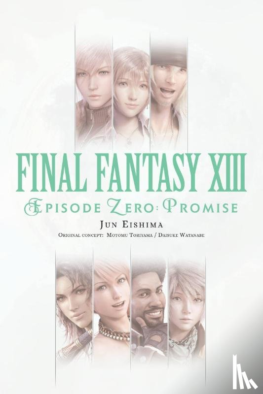 Toriyama Jun Eishima, Motomu - Final Fantasy XIII: Episode Zero: Promise